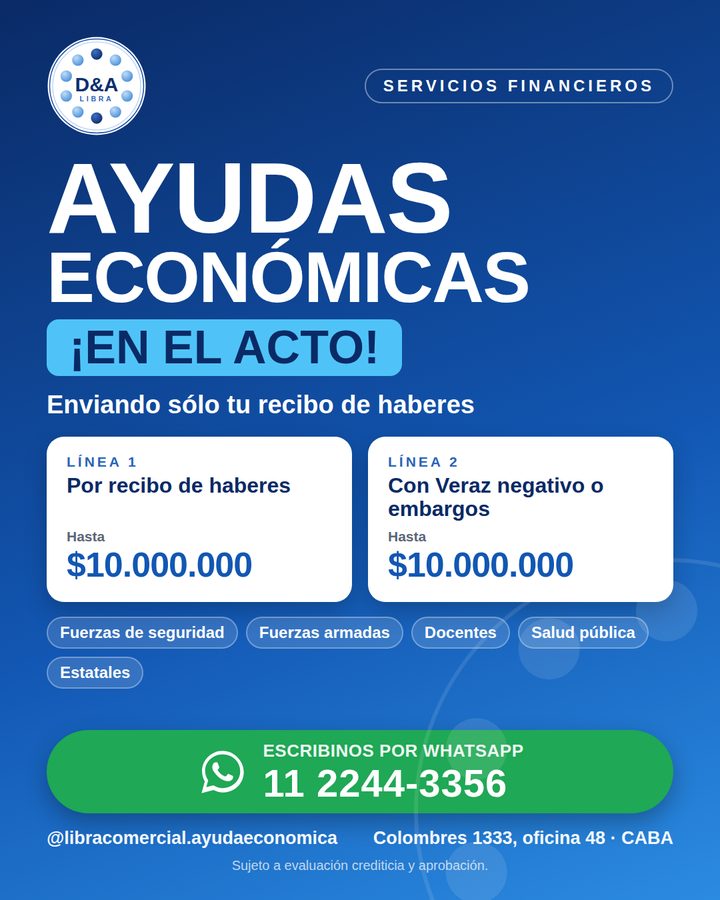 Ayudas económicas en el acto, hasta $10.000.000